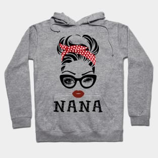 Nana Glasses Face Gift Grandma Mother's day Hoodie